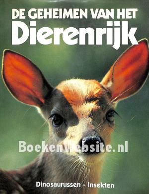 De geheimen van het dierenrijk D - I De geheimen van het dierenrijk D - I