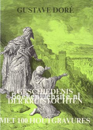 De geschiedenis der kruistochten