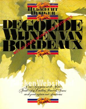 De goede Wijnen van Bordeaux