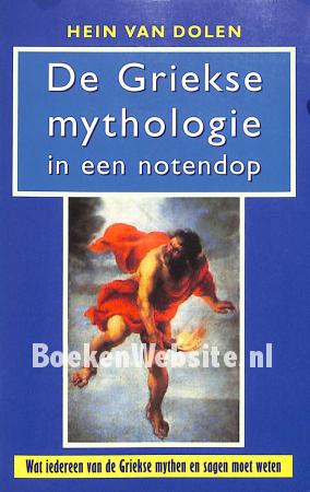 De Griekse mythologie in een notendop