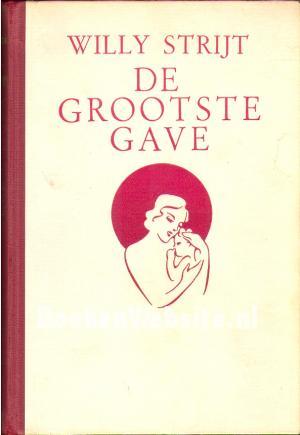 De grootste gave