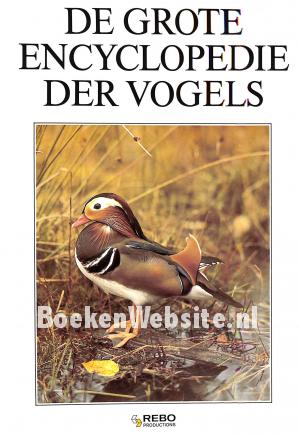De grote encyclopedie der vogels De grote encyclopedie der vogels