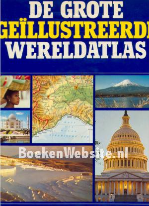 De grote Geillustreerde Wereldatlas