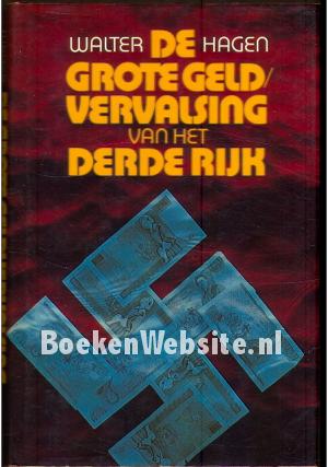 De grote geldvervalsing van het Derde Rijk