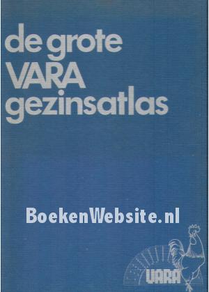 De grote VARA gezinsatlas