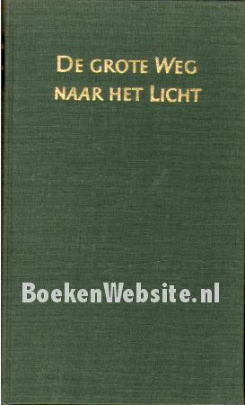 De grote weg naar het licht
