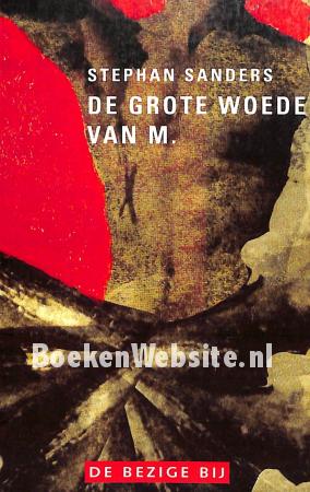 De grote woede van M.