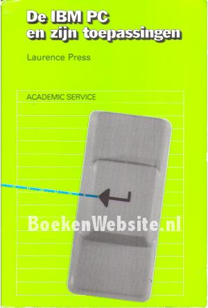 De IBM PC en zijn toepassingen