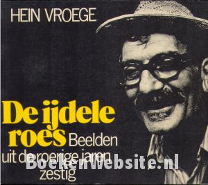 De ijdele roes