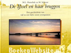 De IJssel en haar bruggen De IJssel en haar bruggen