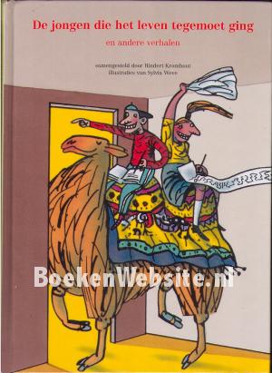 De jongen die het leven tegemoet ging De jongen die het leven tegemoet ging