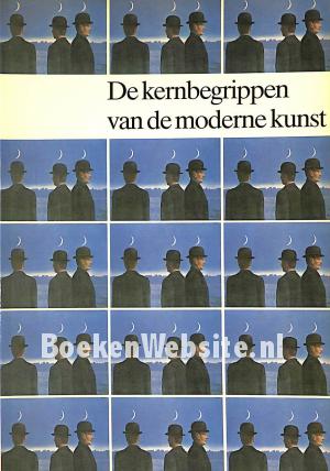 De kernbegrippen van de moderne kunst De kernbegrippen van de moderne kunst