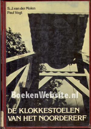 De klokkestoelen van het Noordererf