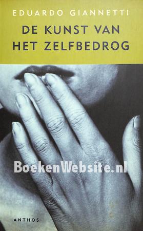 De kunst van het zelfbedrog