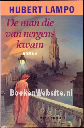 De man die van nergens kwam