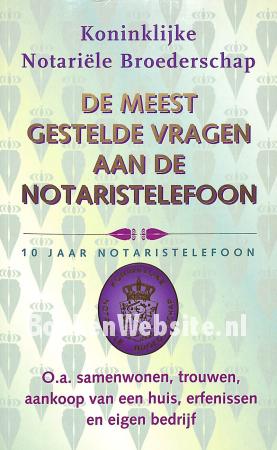 De meest gestelde vragen aan de Notaristelefoon