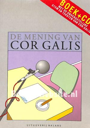 De mening van Cor Galis