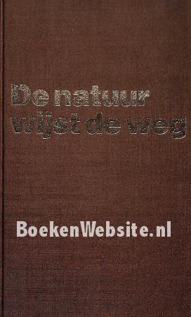 De natuur wijst de weg De natuur wijst de weg