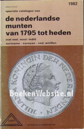 De Nederlandse munten van 1795 tot heden