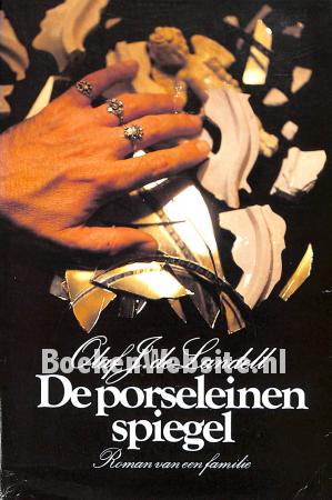 De porseleinen spiegel De porseleinen spiegel