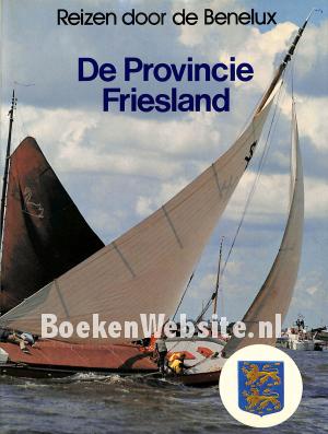 De Provincie Friesland De Provincie Friesland