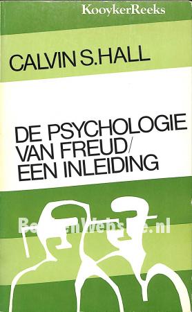 De psychologie van Freud De psychologie van Freud