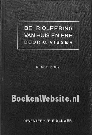 De rioleering van huis en erf