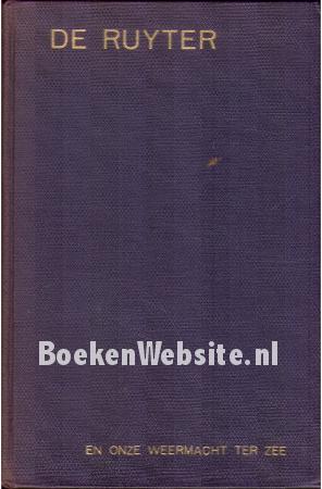 De Ruyter en onze weermacht ter zee