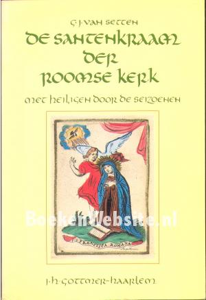 De santenkraam der roomse kerk