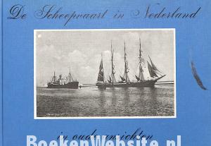 De scheepvaart in Nederland in oude ansichten De scheepvaart in Nederland in oude ansichten