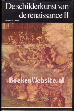 De schilderkunst van de renaissance II De schilderkunst van de renaissance II