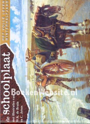 De schoolplaat het volle leven winterhalfjaar