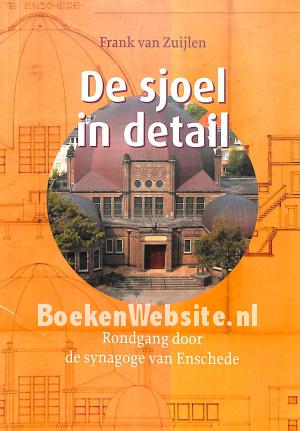 De sjoel in detail