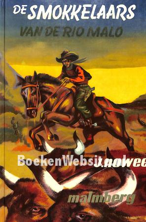 De smokkelaars van de Rio Malo