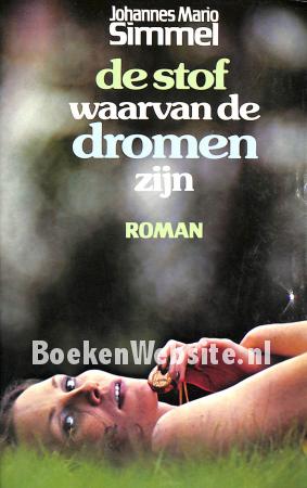 De stof waarvan de dromen zijn