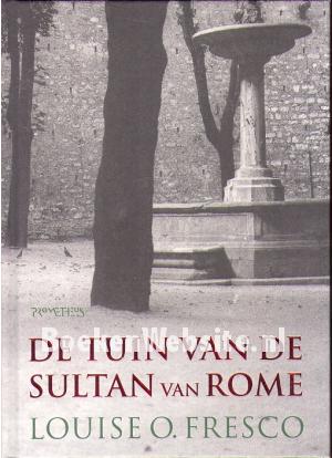 De tuin van de sultan van Rome