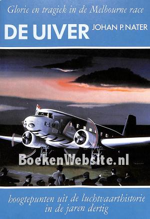 De Uiver, glorie en tragiek in de Melbourne race De Uiver, glorie en tragiek in de Melbourne race