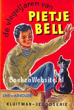 De vlegeljaren van Pietje Bell De vlegeljaren van Pietje Bell