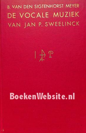 De vocale muziek van Jan P. Sweelinck II De vocale muziek van Jan P. Sweelinck II
