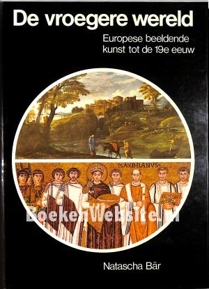 De vroegere wereld De vroegere wereld