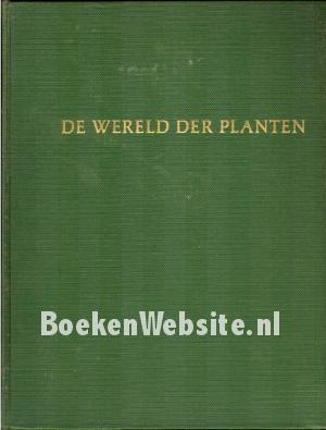De wereld der planten De wereld der planten