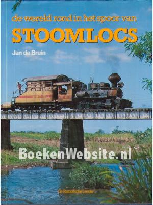 De wereld rond in het spoor van Stoomlocs