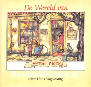 De Wereld van Anton Pieck