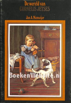 De wereld van Cornelis Jetses