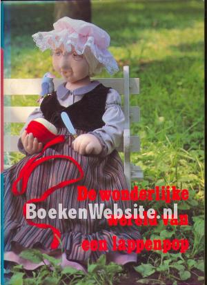 De wonderlijke wereld van een lappenpop De wonderlijke wereld van een lappenpop