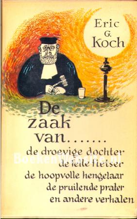 De zaak van....