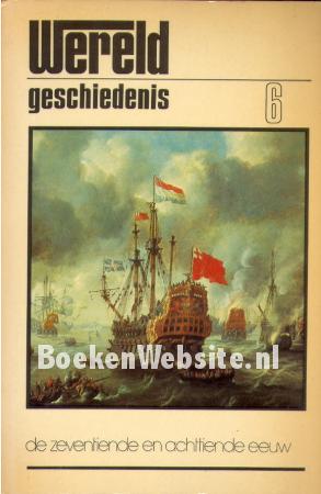 De Zeventiende en Achttiende eeuw De Zeventiende en Achttiende eeuw