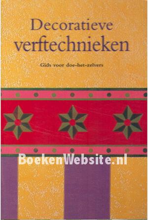 Decoratieve verftechnieken Gids voor doe het zelvers Decoratieve verftechnieken Gids voor doe het zelvers