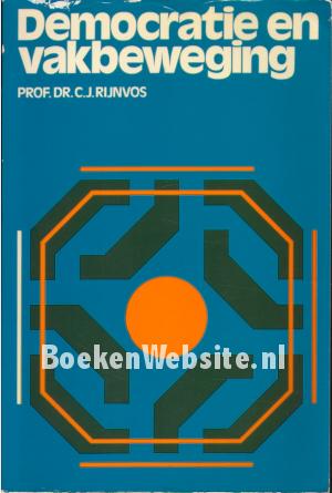 Democratie en vakbeweging Democratie en vakbeweging