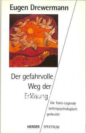 Der gefahrvolle Weg der Erlösung Der gefahrvolle Weg der Erlösung